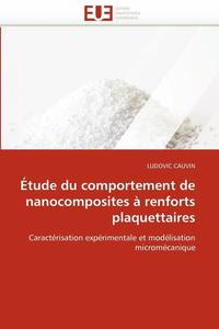 bokomslag  tude Du Comportement de Nanocomposites   Renforts Plaquettaires