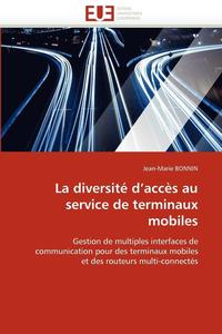 bokomslag La Diversit  d''acc s Au Service de Terminaux Mobiles