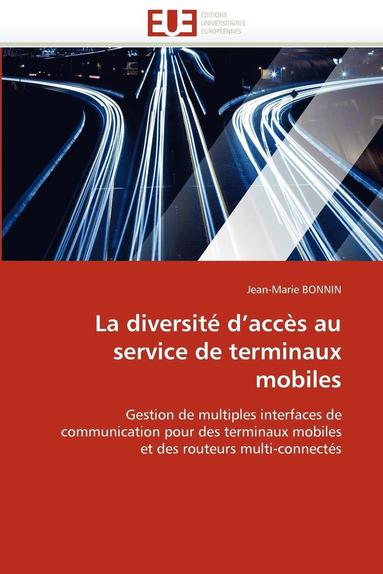 bokomslag La Diversit? d''acc?s Au Service de Terminaux Mobiles