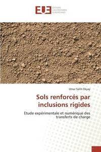 bokomslag Sols renforcs par inclusions rigides