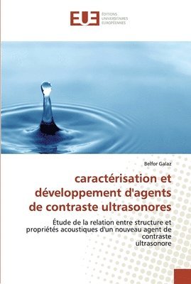 bokomslag Caractérisation et développement d''agents de contraste ultrasonores