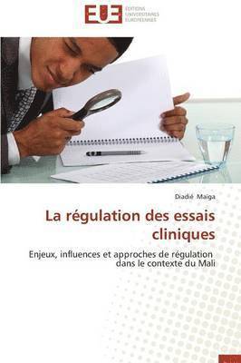 bokomslag La R gulation Des Essais Cliniques