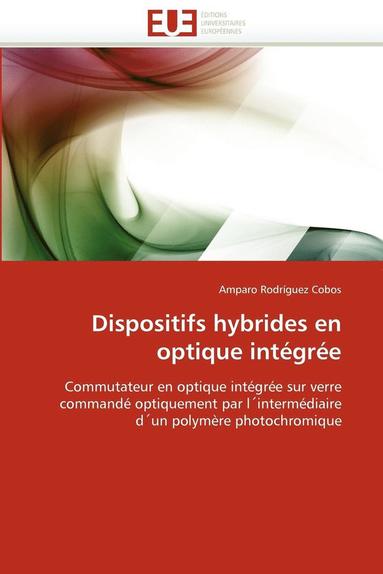 bokomslag Dispositifs Hybrides En Optique Int gr e