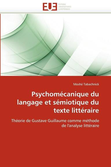 bokomslag Psychom?canique Du Langage Et S?miotique Du Texte Litt?raire