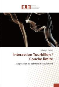 bokomslag Interaction tourbillon / couche limite