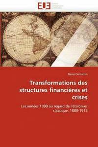 bokomslag Transformations Des Structures Financi res Et Crises