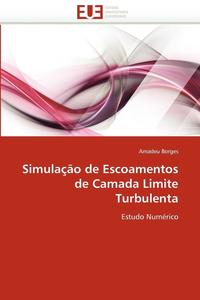 bokomslag Simulação de escoamentos de camada limite turbulenta