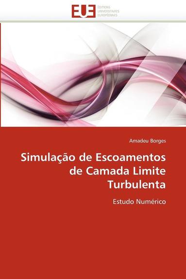 bokomslag Simula  o de Escoamentos de Camada Limite Turbulenta