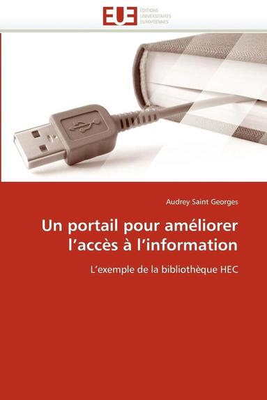 bokomslag Un Portail Pour Am liorer L Acc s   L Information