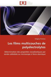bokomslag Les Films Multicouches de Poly lectrolytes