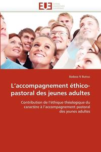 bokomslag L Accompagnement ?thico-Pastoral Des Jeunes Adultes