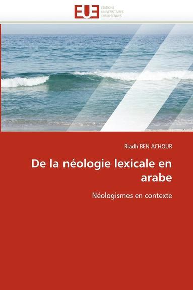 bokomslag de la N ologie Lexicale En Arabe