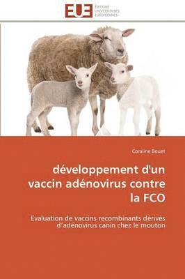 bokomslag D veloppement d'Un Vaccin Ad novirus Contre La FCO