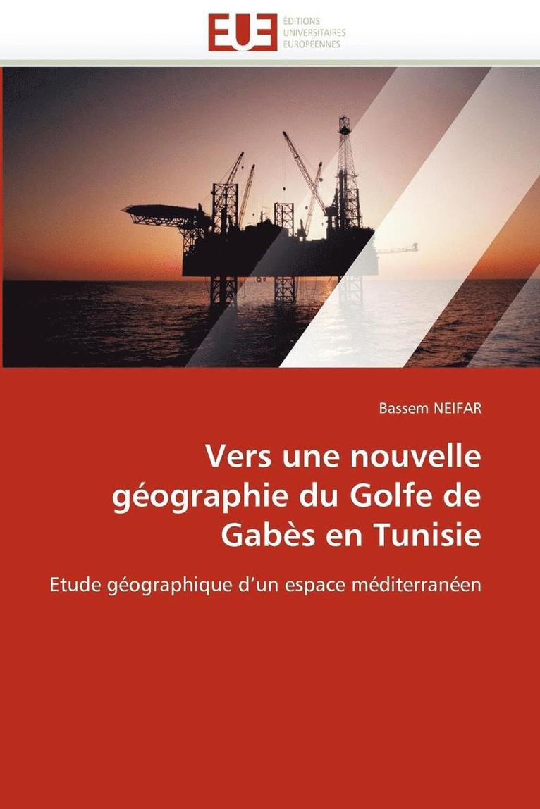 Vers Une Nouvelle G ographie Du Golfe de Gab s En Tunisie 1