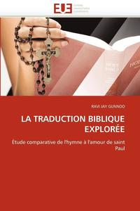bokomslag La Traduction Biblique Explor?e