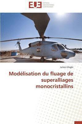 Mod lisation Du Fluage de Superalliages Monocristallins 1