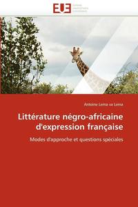 bokomslag Litt rature N gro-Africaine d'Expression Fran aise
