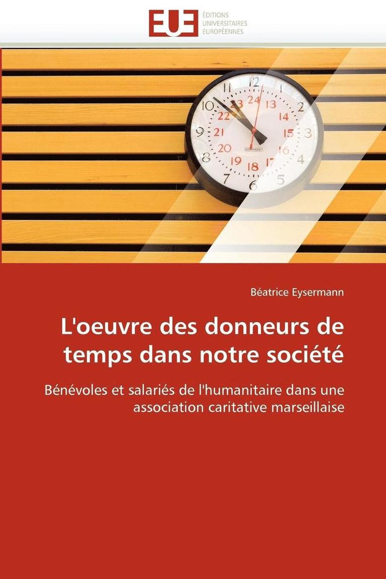 L'Oeuvre Des Donneurs de Temps Dans Notre Soci t  1