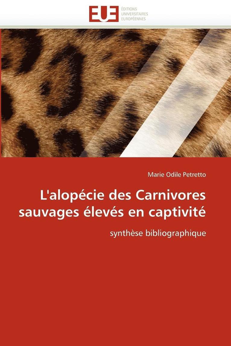 L''alop cie Des Carnivores Sauvages  lev s En Captivit  1