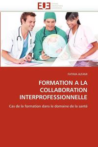 bokomslag Formation a la Collaboration Interprofessionnelle