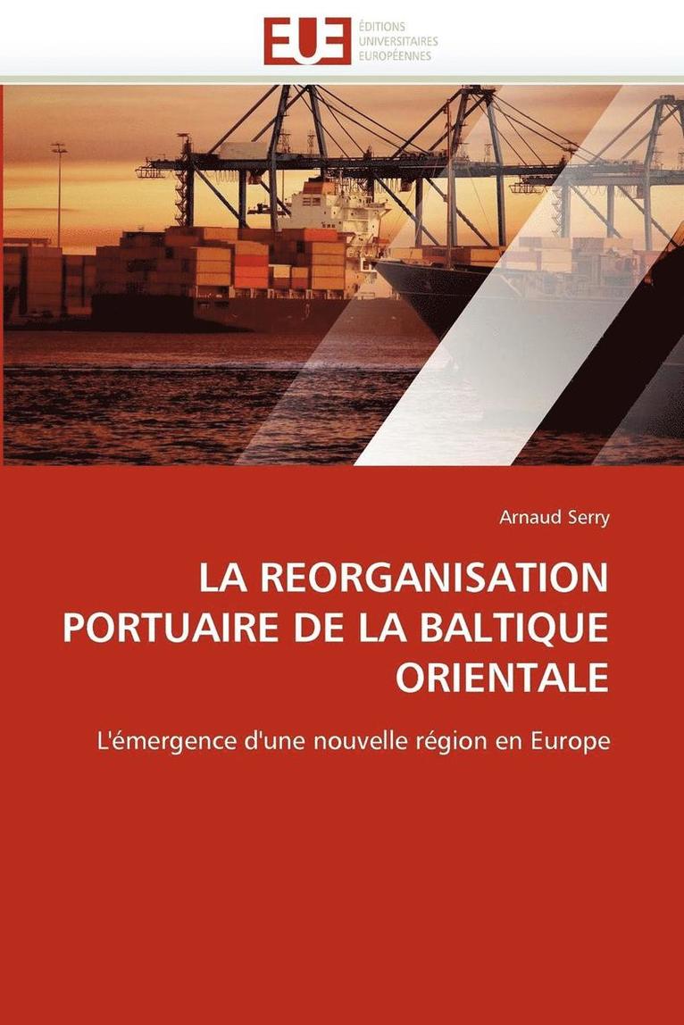 La Reorganisation Portuaire de la Baltique Orientale 1