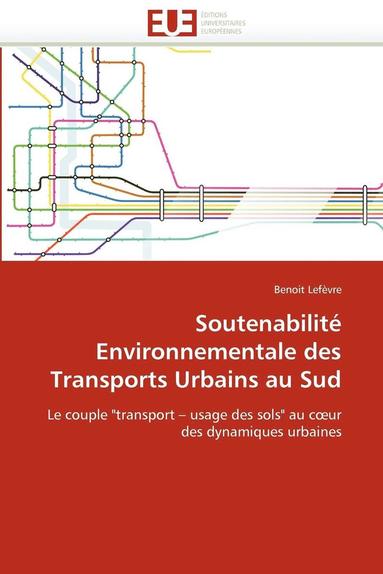 bokomslag Soutenabilit? Environnementale Des Transports Urbains Au Sud