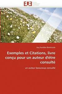 bokomslag Exemples et citations, livre conçu pour un auteur d''étre consulté