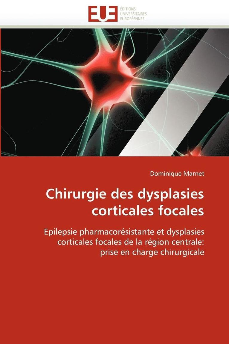 Chirurgie Des Dysplasies Corticales Focales 1