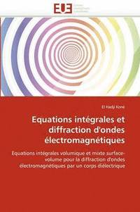 bokomslag Equations Int grales Et Diffraction d''ondes  lectromagn tiques