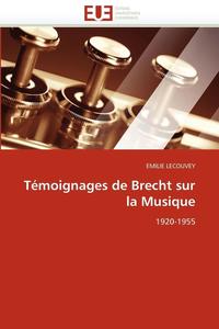 bokomslag T?moignages de Brecht Sur La Musique