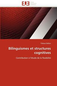 bokomslag Bilinguismes Et Structures Cognitives