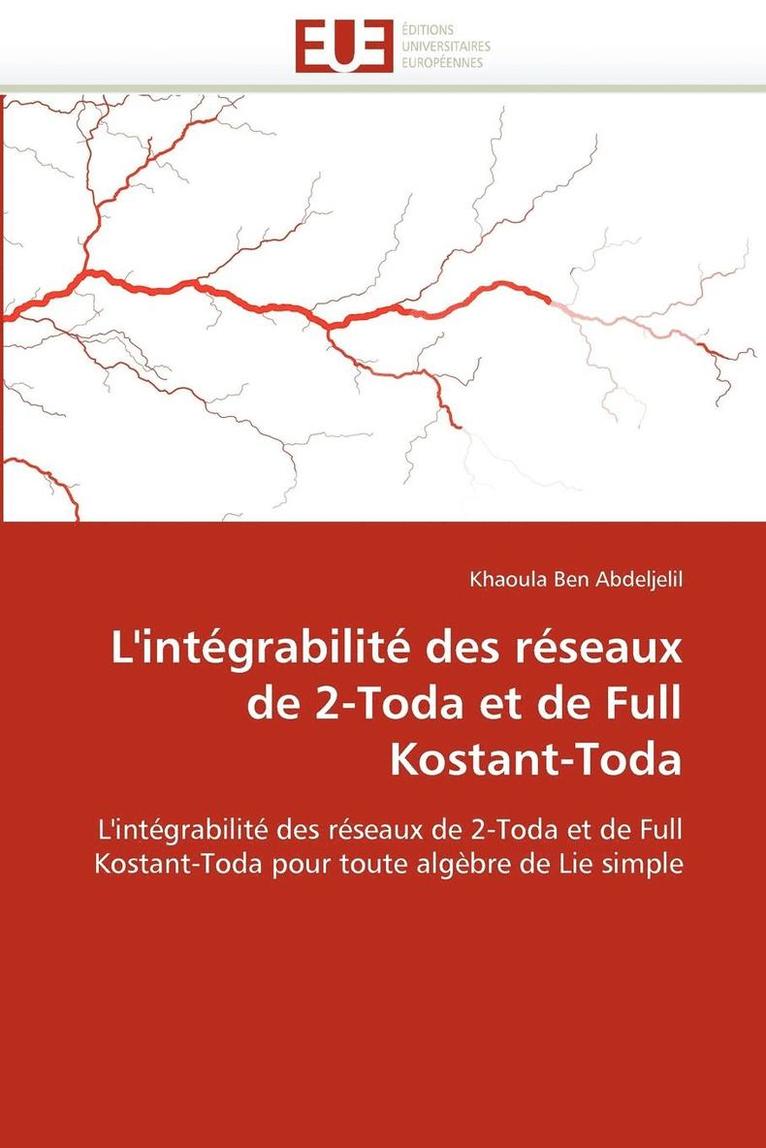 L''int grabilit  Des R seaux de 2-Toda Et de Full Kostant-Toda 1