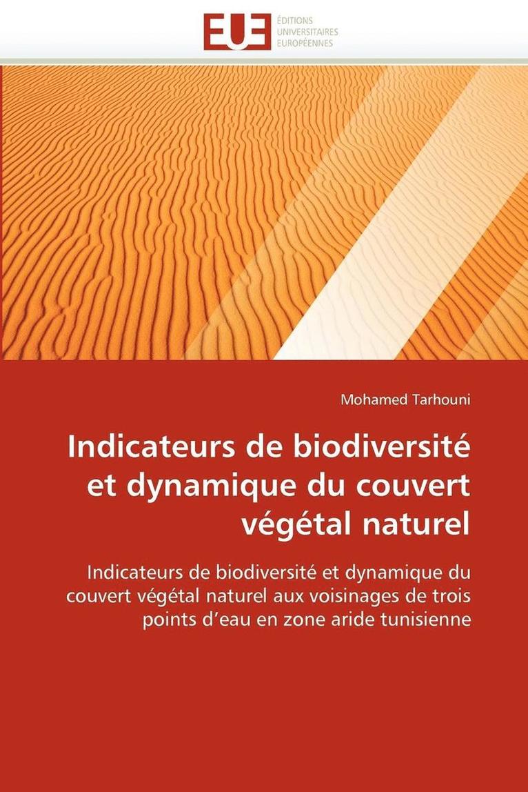 Indicateurs de Biodiversit  Et Dynamique Du Couvert V g tal Naturel 1