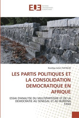 bokomslag Les partis politiques et la consolidation democratique en afrique