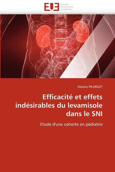 bokomslag Efficacit  Et Effets Ind sirables Du Levamisole Dans Le Sni