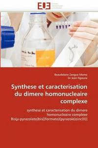 bokomslag Synthese Et Caracterisation Du Dimere Homonucleaire Complexe