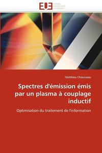 bokomslag Spectres d''émission émis par un plasma à couplage inductif