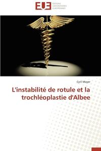 bokomslag L'Instabilit  de Rotule Et La Trochl oplastie d'Albee