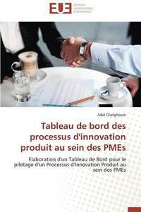 bokomslag Tableau de Bord Des Processus d'Innovation Produit Au Sein Des Pmes
