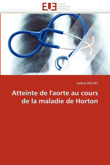 bokomslag Atteinte de l''aorte Au Cours de la Maladie de Horton