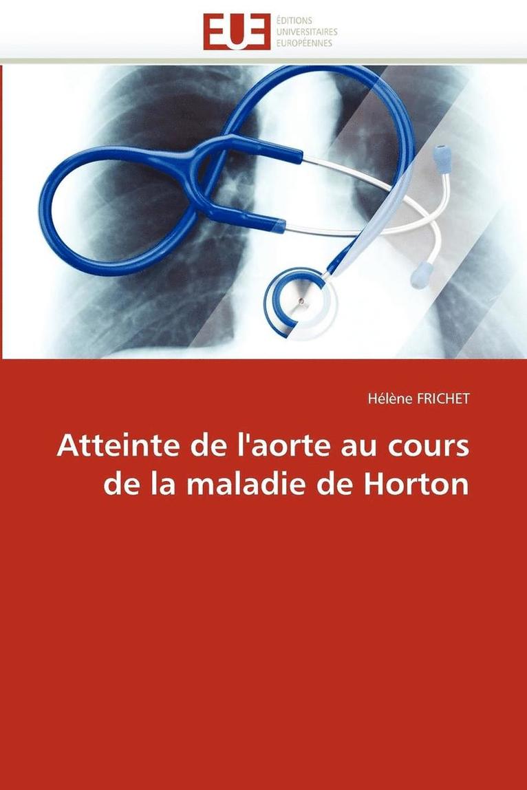 Atteinte de l''aorte Au Cours de la Maladie de Horton 1