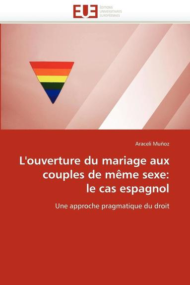 bokomslag L''ouverture Du Mariage Aux Couples de M me Sexe