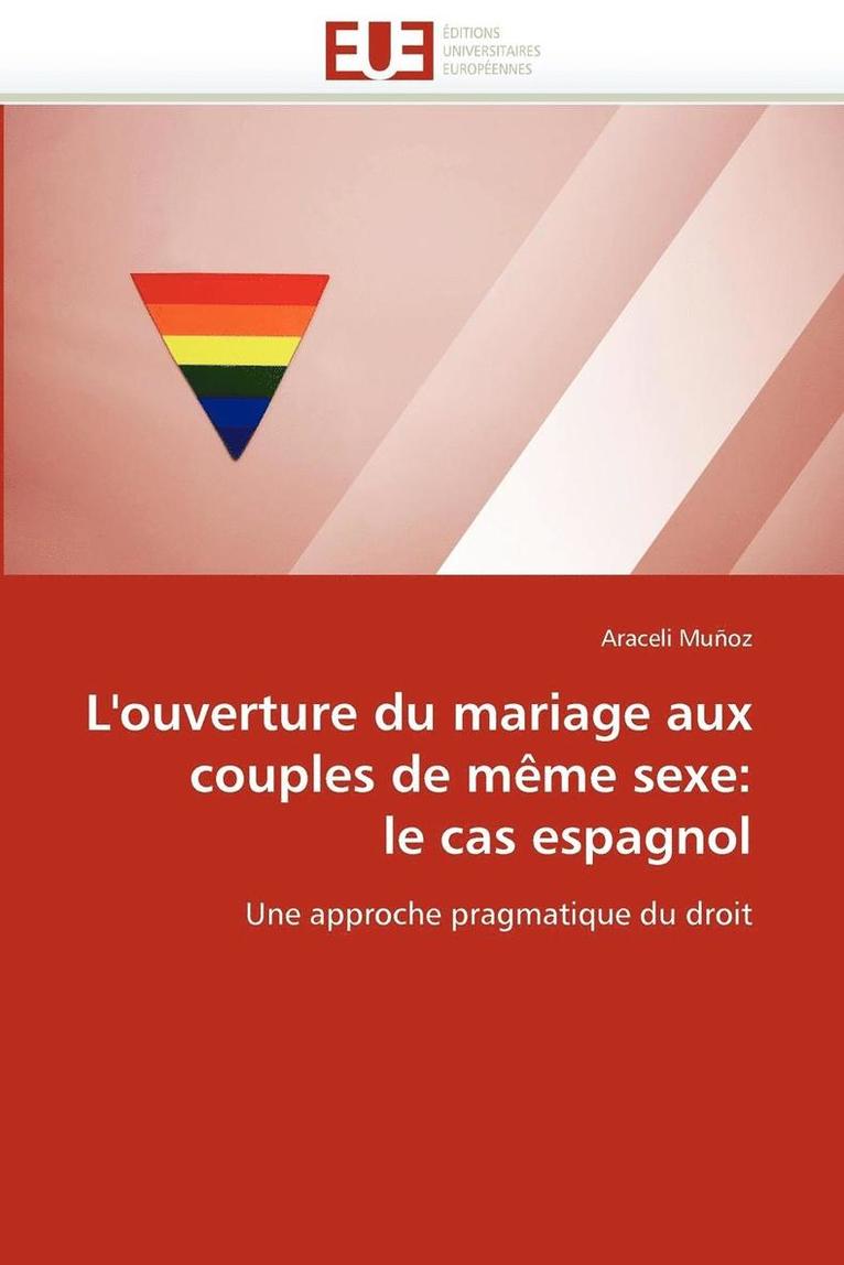 L''ouverture Du Mariage Aux Couples de M me Sexe 1