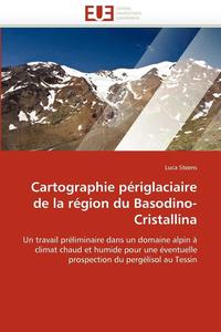 bokomslag Cartographie P riglaciaire de la R gion Du Basodino-Cristallina