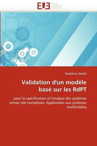 bokomslag Validation d''un Mod?le Bas? Sur Les Rdpt