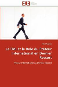 bokomslag Le Fmi Et Le Role Du Preteur International En Dernier Ressort