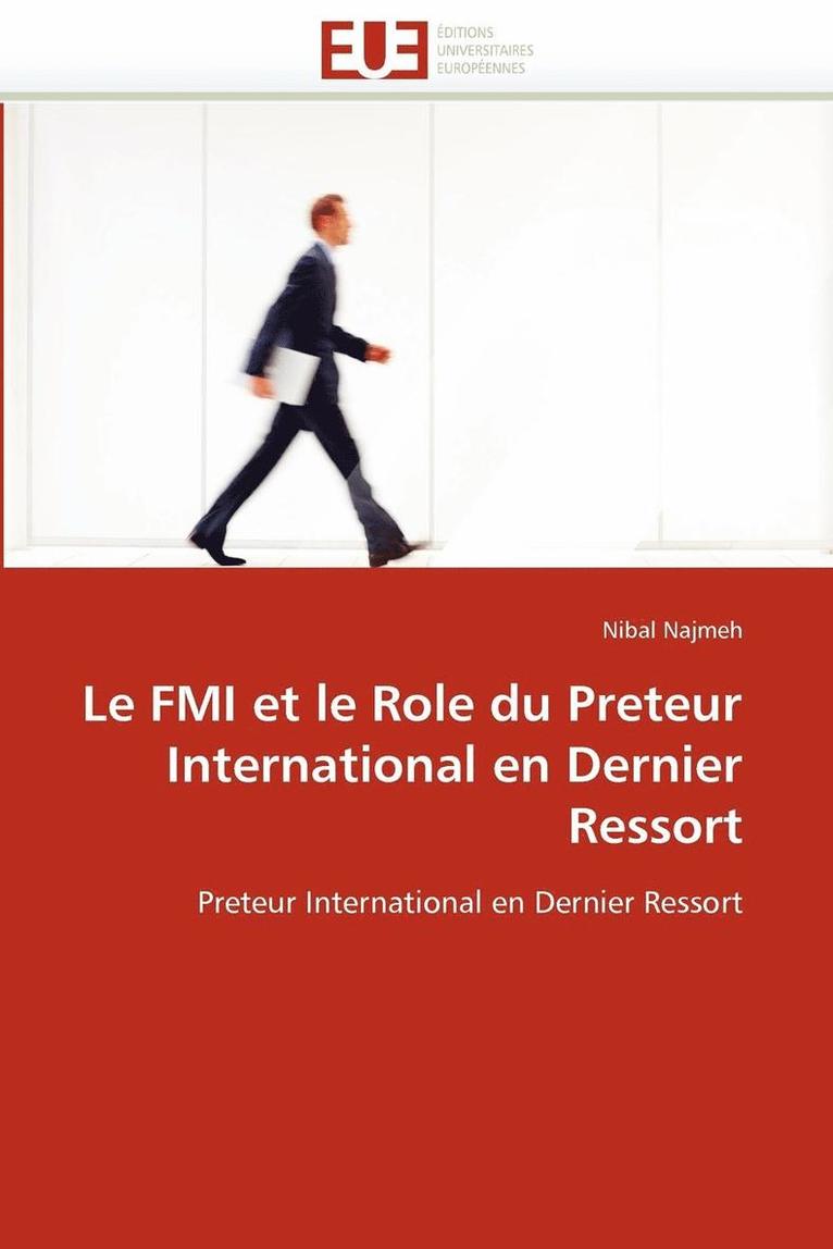 Le Fmi Et Le Role Du Preteur International En Dernier Ressort 1