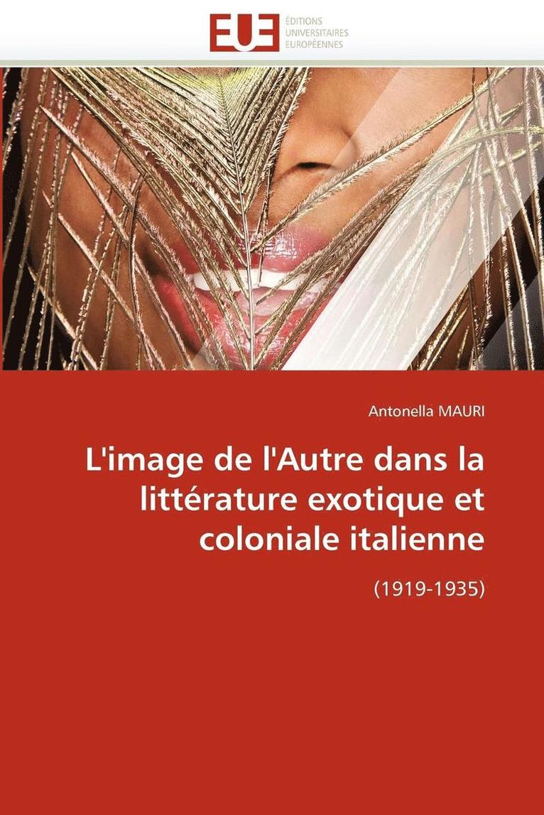 L'Image de l'Autre Dans La Litt rature Exotique Et Coloniale Italienne 1