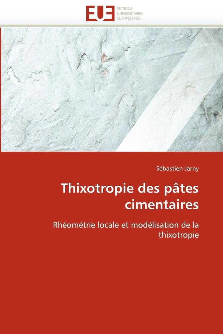 Thixotropie Des P tes Cimentaires 1