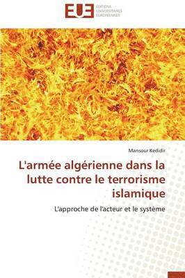 L'Arme Algrienne Dans La Lutte Contre Le Terrorisme Islamique 1